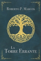 La Torre Errante (Karl Jegger) 1719834741 Book Cover