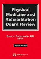 Physical Medicine and Rehabilitation Board Review 1933864184 Book Cover
