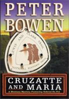 Cruzatte & Maria: A Montana Mystery Featuring Gabriel Du Pre (Montana Mysteries) 0312262531 Book Cover