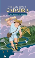 The Magic Book of Cadabra 1739512235 Book Cover