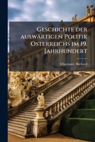 Geschichte Der Auswartigen Politik Osterreichs Im 19. Jahrhundert 1178778606 Book Cover