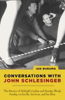 Conversations With John Schlesinger 0375757635 Book Cover