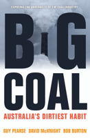 Big Coal: Australia's Dirtiest Habit 1742233031 Book Cover