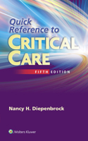 Quick Reference to Critical Care 0781747171 Book Cover