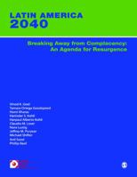 Latin America 2040: Breaking Away from Complacency: An Agenda for Resurgence 8132105826 Book Cover