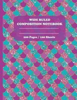 Wide Ruled Composition Notebook 1717930034 Book Cover