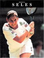 Monica Seles (Sports Superstars Tennis Stars) 1567663125 Book Cover