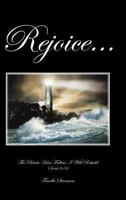 Rejoice...: The Bricks Have Fallen; I Will Rebuild (Isaiah 9:10) 1481788523 Book Cover