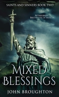 Mixed Blessings: Large Print Edition 4824110564 Book Cover