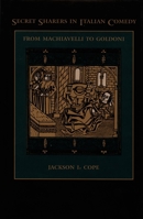Secret Sharers in Italian Comedy : From Machiavelli to Goldoni 0822317605 Book Cover