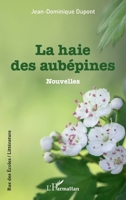 La haie des aubépines (Rue Des Écoles) 2140266315 Book Cover