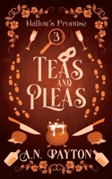 Teas and Pleas (Hallow’s Promise) B0F272626G Book Cover