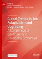 Global Trends in Job Polarisation and Upgrading: A Comparison of Developed and Developing Economies 3031762274 Book Cover
