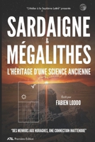 SARDAIGNE et MEGALITHES: L'héritage d'une science anciènne (French Edition) B0DY4DWFFH Book Cover