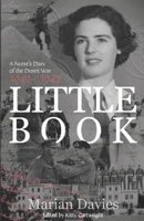 Little Book: A Nurse's Diary of the Desert War, 1940 - 1943 1326624148 Book Cover