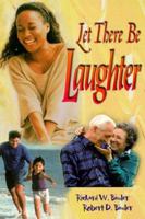 Let There Be Laughter: Living, Lifting, and Laughing as a Person of God 0570053560 Book Cover