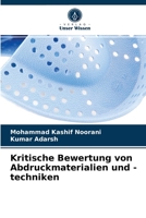 Kritische Bewertung von Abdruckmaterialien und -techniken 6203228621 Book Cover