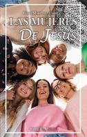 Las mujeres de Jesús. 1647896118 Book Cover