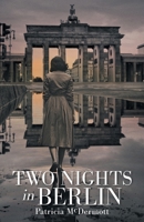 Two Nights in Berlin 1038336333 Book Cover