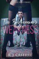 The Billionaire's Weakness 1645331725 Book Cover