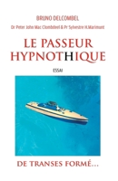 Le Passeur HypnotHique (French Edition) B0DW8C1X9C Book Cover