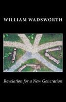 Revelation for a New Generation 1546856145 Book Cover