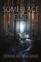 Someplace Else 1483436268 Book Cover
