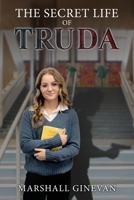 The Secret Life of Truda B0B19CF2WD Book Cover