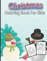 Christmas Coloring Book For Kids: Christmas Activity and Coloring Book Gift For Boys & Girls B09K1XKL6W Book Cover