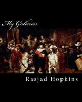 My Galleries: My unexpected journey into the business of selling fine art 153698650X Book Cover