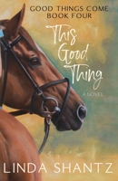 This Good Thing 1990436048 Book Cover