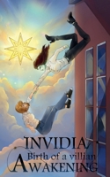 Invidia Birth of a Villian: Awakening B0GW8FVQ67 Book Cover