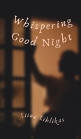 Whispering Good Night 9916861579 Book Cover