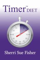 Timer Diet 1480802441 Book Cover