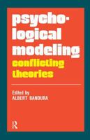 Psychological Modeling: Conflicting Theories 1138531065 Book Cover
