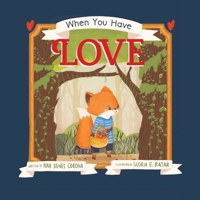 When You Have Love 1953177867 Book Cover