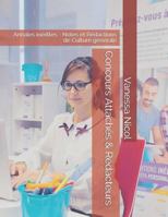 Concours Attach�s & R�dacteurs: Annales In�dites - Notes Et R�dactions de Culture G�n�rale 1793360057 Book Cover