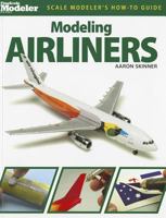 Modeling Airliners 0890248443 Book Cover