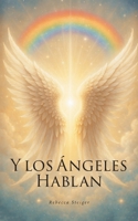 Y Los Ángeles Hablan 1969865075 Book Cover