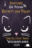 Achtung! Die Köchin betritt den Raum und Sie zückt Ihren Wochenplaner 2020: DIN A5 Kalender / Terminplaner / Wochenplaner 2020 12 Monate: Januar bis ... – Jede Woche auf 2 Seiten (German Edition) 1700102079 Book Cover