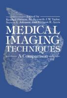 Medical Imaging Techniques: A Comparison 1468434888 Book Cover