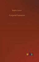 Corporal Cameron of the North West Mounted Police 1517575133 Book Cover