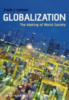 Globalization: The Making of World Society 1405169052 Book Cover