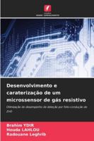 Desenvolvimento e caraterização de um microssensor de gás resistivo (Portuguese Edition) 620899053X Book Cover