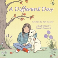 A Different Day: A tale of friendship and strength in the hardest of times 1739474112 Book Cover