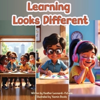Learning Looks Different B0FLPL3YPC Book Cover