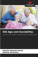Old Age and Sociability 6207304691 Book Cover