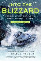 Into the Blizzard 162779283X Book Cover