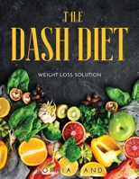 The Dash Diet: Weight Loss Solution null Book Cover