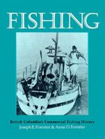 Fishing: B.C. Commercial Fishing History 0919654436 Book Cover
